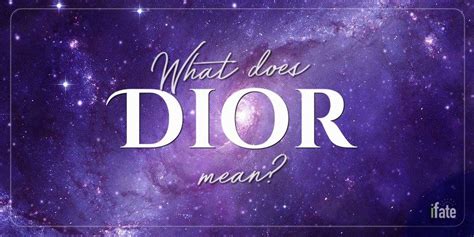 dior mean|what do dior mean.